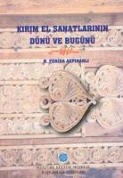 Kırım El Sanatlarının Dünü ve Bugünü