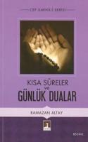Kısa Sûreler ve Günlük Dualar (Cep İlmihâl Serisi)