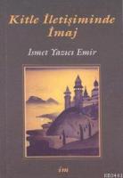 Kitle İletişimde İmaj