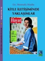 Kitle İletişiminde Yaklaşımlar