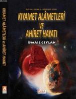 Kıyamet Alametleri ve Ahiret Hayatı