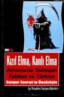 Kızıl Elma, Kanlı Elma
