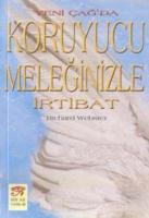Koruyucu Meleğinizle İrtibat
