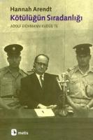 Kötülüğün Sıradanlığı