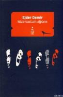 Köze Sustum Ağıtımı