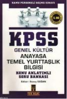 KPSS Genel Kültür Anayasa Temel Yurttaşlık Bilgisi Konu Anlatımlı Soru Bankası
