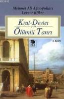 Kral-Devlet ya da Ölümlü Tanrı