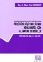 Küçüğün Kişi Varlığının Korunması İçin