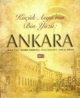 Küçük Asya'nın Bin Yüzü: Ankara