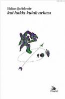 Kul Hakkı Kulak Arkası