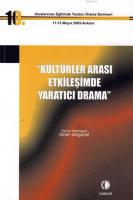 "Kültürler Arası Etkileşimde Yaratıcı Drama"