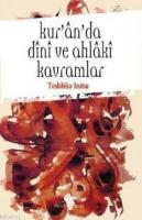 Kur'an'da Dini ve Ahlaki Kavramlar