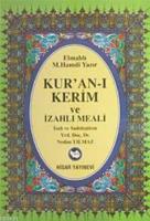 Kur'an-ı Kerim ve İzahlı Meali (Ortaboy)