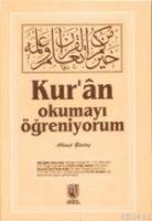Kur'an Okumayı Öğreniyorum (renkli, 1.hm, Şamua Kağıt)