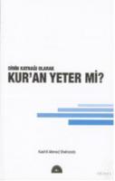 Kur'an Yeter mi?