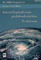 Küresel Kapitalizmin Girdabında Türkiye
