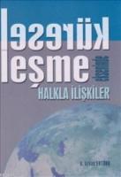 Küreselleşme Ekseninde Halkla İlişkiler