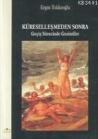 Küreselleşmeden Sonra Geçiş Sürecinde Gezintiler
