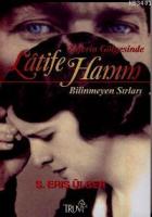 Zaferin Gölgesinde Lâtife Hanım