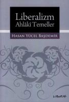 Liberalizm - Ahlâkî Temeller