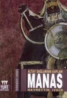 Altay Dağlarının Kaplanı - Manas