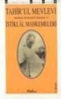 Matbuat Alemindeki Hayatım ve İstiklal Mahkemeleri
