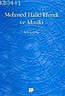 Mehmed Hafid Efendi ve Musiki