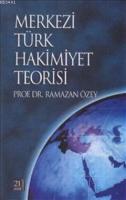 Merkezi Türk Hakimiyet Teorisi