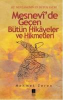 Mesnevi'de Geçen Bütün Hikayeler ve Hikmetleri