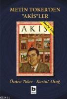 Metin Toker'den "akis"ler