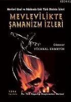 Mevlevilikte Şamanizm İzleri