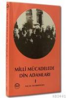 Milli Mücadelede Din Adamları - 1