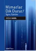 Mimarlar Dik Durur!