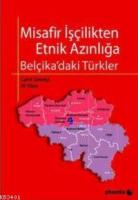 Misafir İşçilikten Etnik Azınlığa