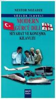 Modern Gürcü Dili ve Seyahat ve Konuşma Klavuzu