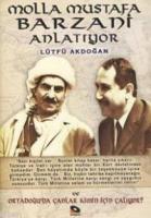 Molla Mustafa Barzani Anlatıyor