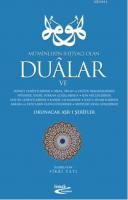 Mü'minlerin İhtiyacı Olan Dualar Okunacak Arş-ı Şerifler