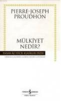 Mülkiyet Nedir? (Ciltli)
