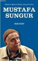 Mustafa Sungur Üstadın Manevi Evladı, Fena Fi'n Nur