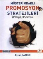 Müşteri Odaklı Promosyon Stratejileri