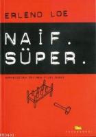 Naif.süper.