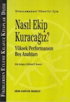 Nasıl Ekip Kuracağız?