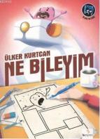 Ne Bileyim