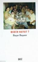 Nedir Hayat?