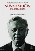 Nevzat Atlığ'ın Tanıklığında