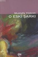 O Eski Şarkı
