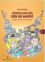 Öğrenciler İçin Din ve Hayat