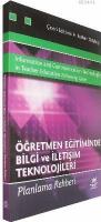 Öğretmen Eğitiminde Bilgi ve İletişim Teknolojileri