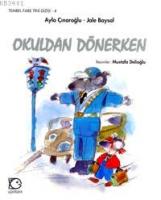 Okuldan Dönerken