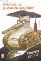 Öldürücü ve Güldürücü Gerçekler